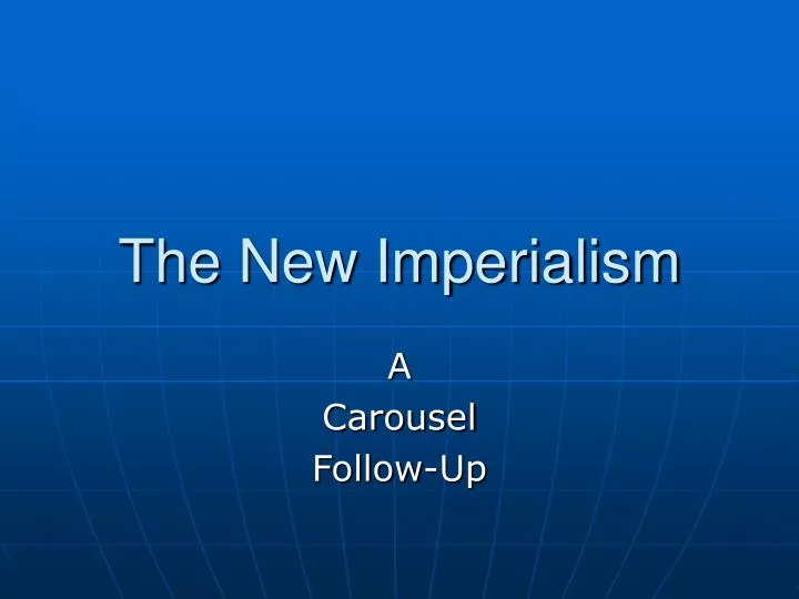 the new imperialism