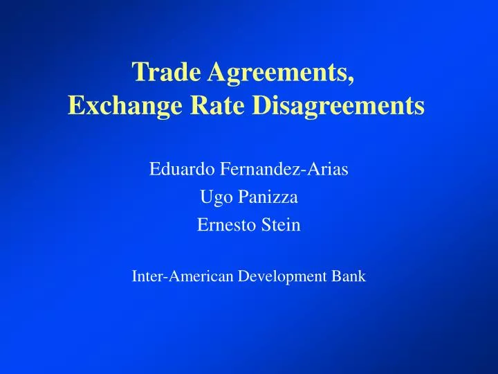 trade agreements exchange rate disagreements