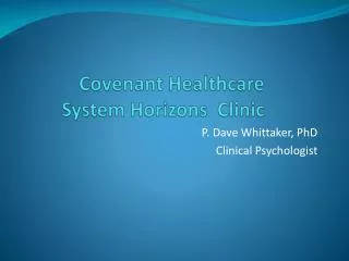 Covenant Healthcare System Horizons Clinic