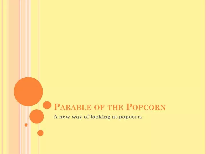 parable of the popcorn