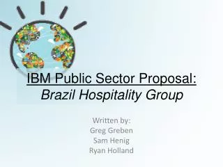 IBM Public Sector Proposal: Brazil Hospitality Group