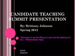 CANDIDATE TEACHING SUMMIT PRESENTATION