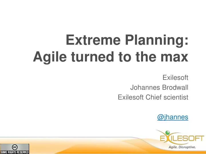 extreme planning agile turned to the max