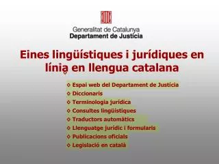 Eines lingüístiques i jurídiques en línia en llengua catalana