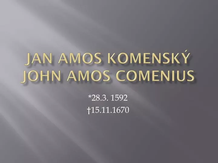 jan amos komensk john amos comenius