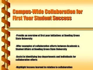 Campus-Wide Collaboration for First Year Student Success