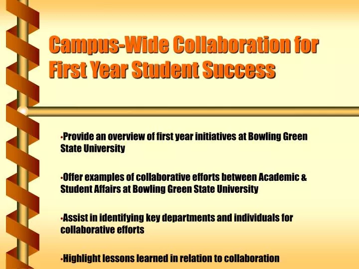 campus wide collaboration for first year student success