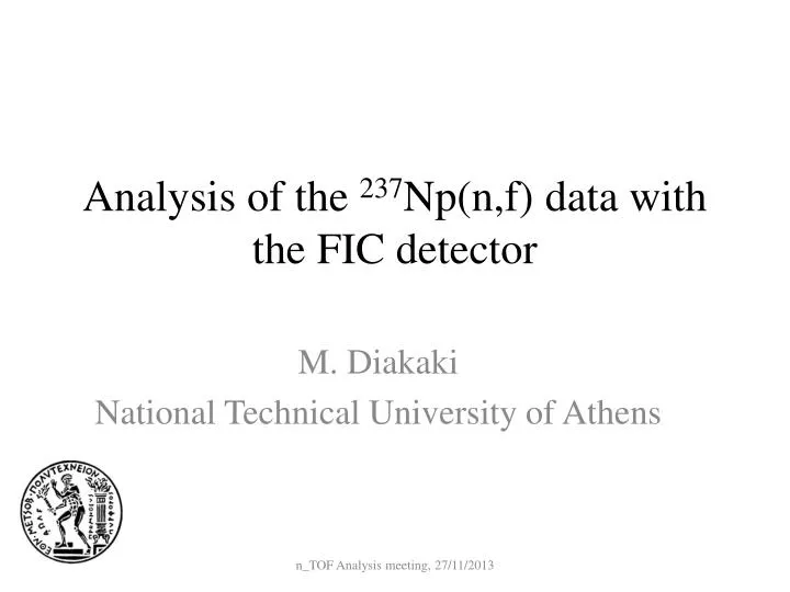 analysis of the 237 np n f data with the fic detector