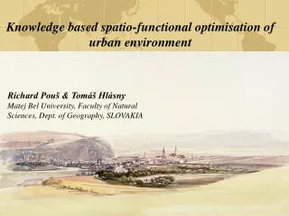 Knowledge based spatio-functional optimisation of urban environment