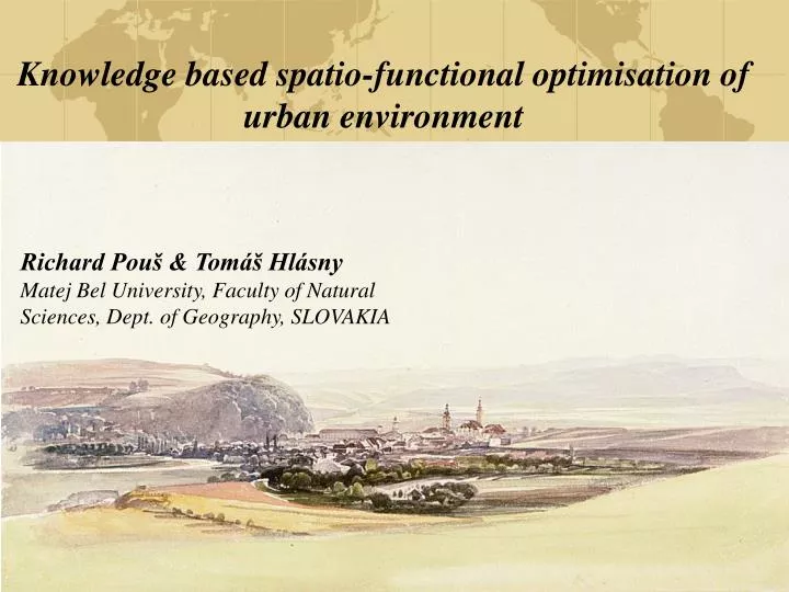 knowledge based spatio functional optimisation of urban environment