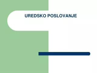 uredsko poslovanje
