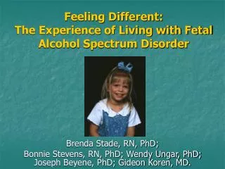 Feeling Different: The Experience of Living with Fetal Alcohol Spectrum Disorder