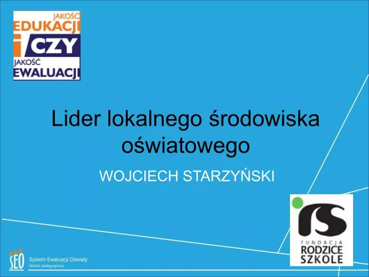 lider lokalnego rodowiska o wiatowego