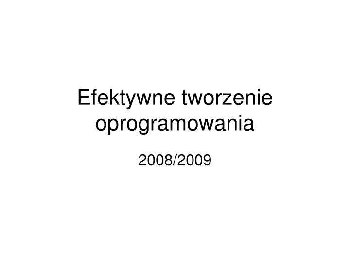 efektywne tworzenie oprogramowania