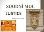 SOUDNÍ MOC - slide 1