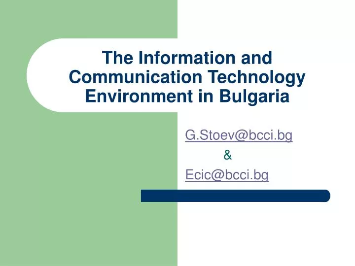 the information and communication technology environment in bulgaria