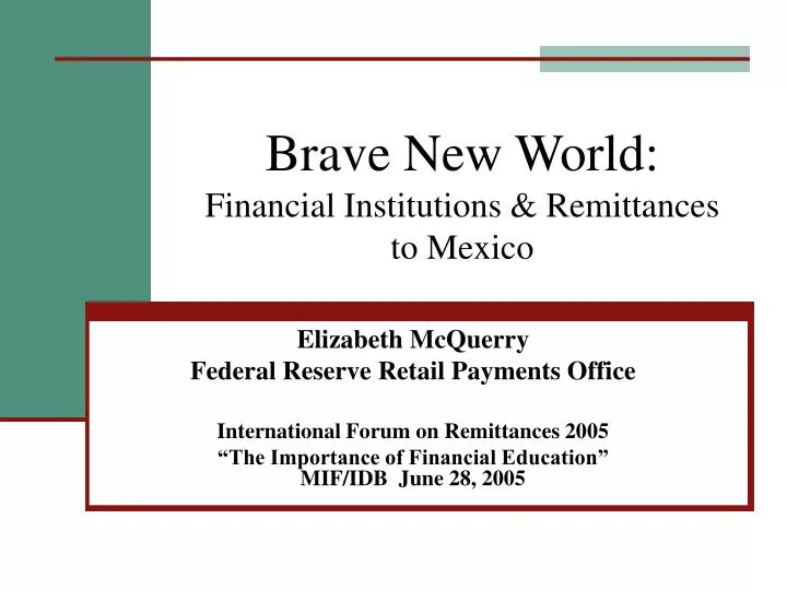 brave new world financial institutions remittances to mexico
