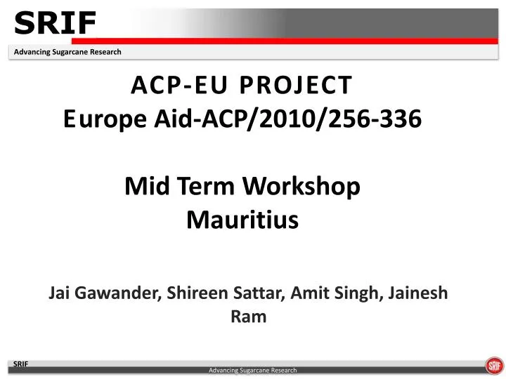 acp eu project e urope aid acp 2010 256 336 mid term workshop mauritius