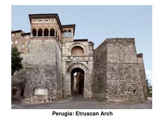Perugia: Etruscan Arch