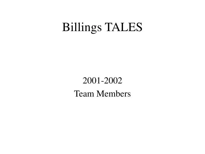 billings tales