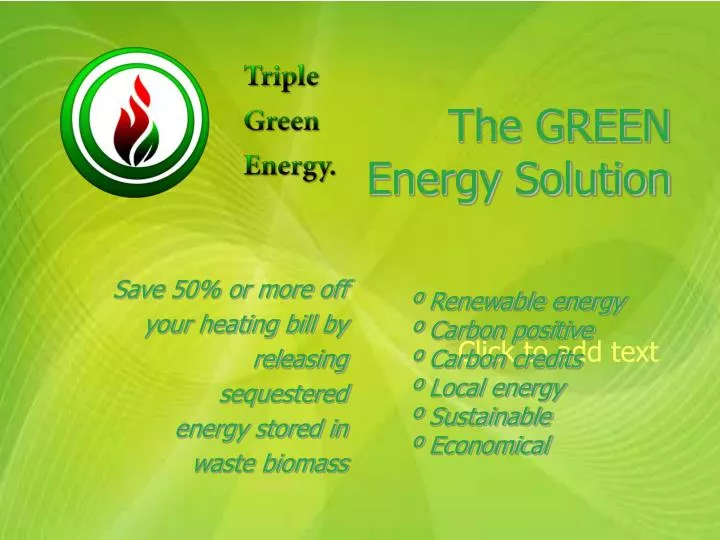 save 50 or more off your heating bill by releasing sequestered energy stored in waste biomass