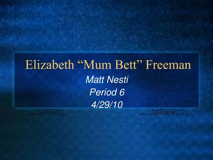 elizabeth mum bett freeman
