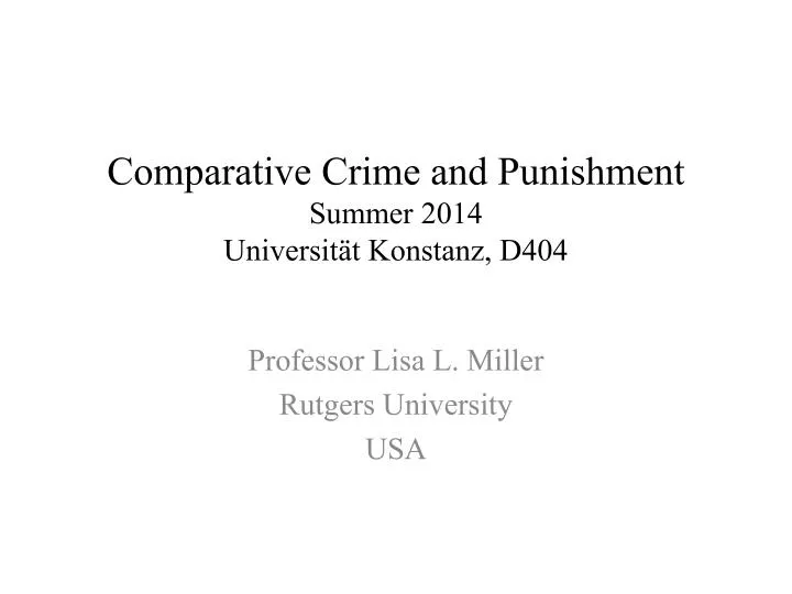comparative crime and punishment summer 2014 universit t konstanz d404