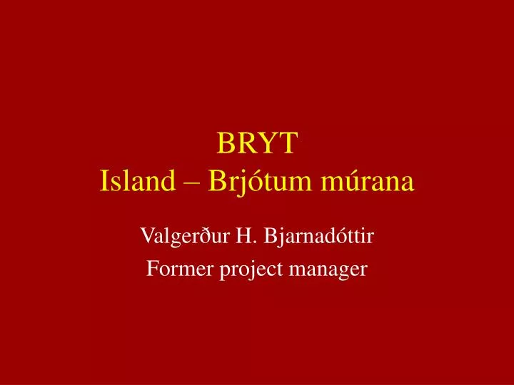 bryt island brj tum m rana