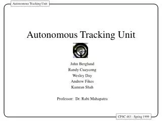 Autonomous Tracking Unit