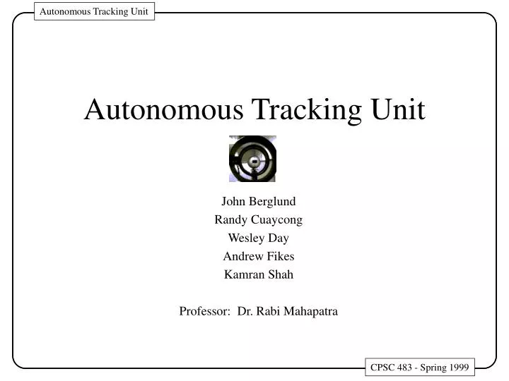 autonomous tracking unit
