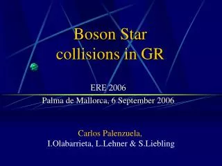 Boson Star collisions in GR
