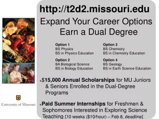 t2d2.missouri Expand Your Career Options Earn a Dual Degree Option 1	 Option 3