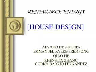 RENEWABLE ENERGY [HOUSE DESIGN]