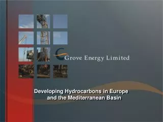 Developing Hydrocarbons in Europe and the Mediterranean Basin