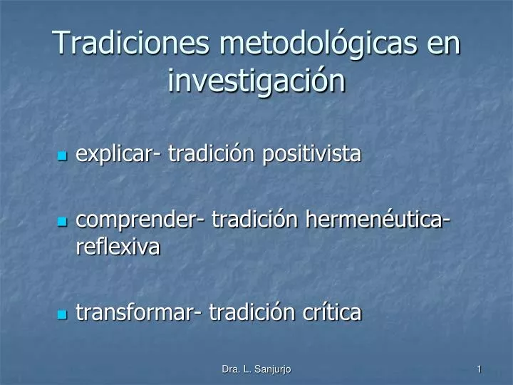 tradiciones metodol gicas en investigaci n