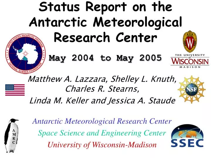 status report on the antarctic meteorological research center may 2004 to may 2005