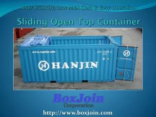 User Friendly, Low M&amp;R Cost &amp; Easy Operation Sliding Open Top Container