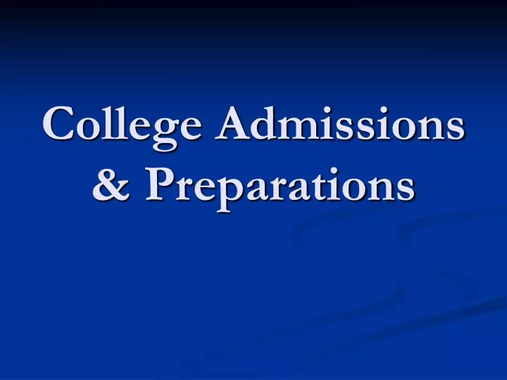 college admissions preparations