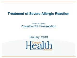 Treatment of Severe Allergic Reaction