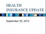 HEALTH INSURANCE UPDATE - slide 1