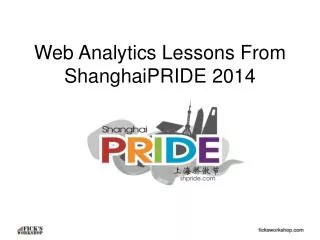 Web Analytics Lessons From ShanghaiPRIDE 2014