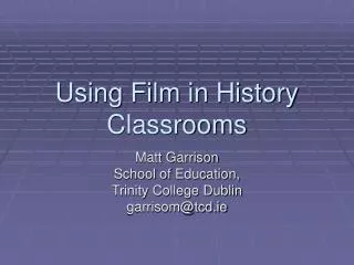 Using Film in History Classrooms