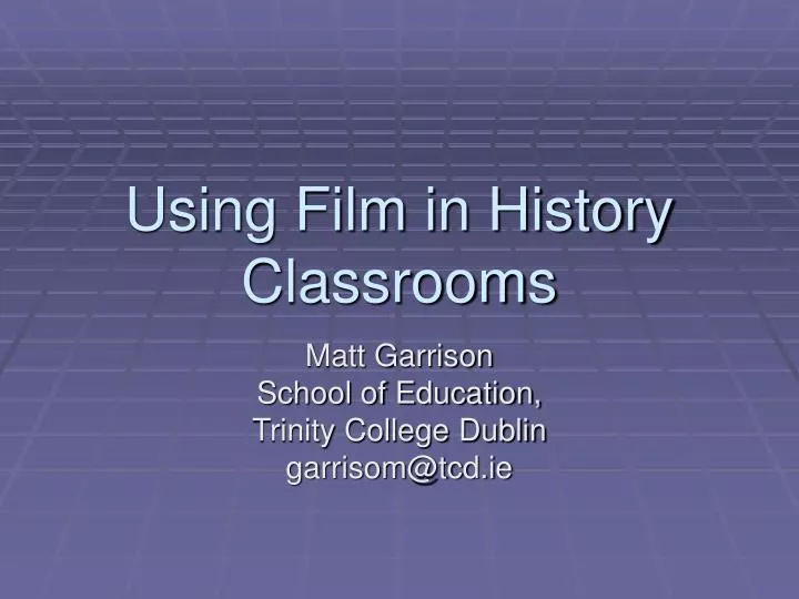using film in history classrooms