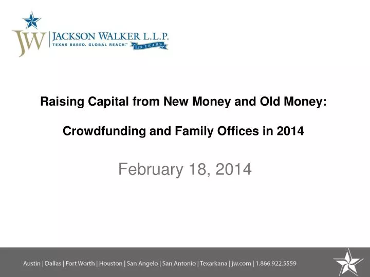 raising capital from new money and old money crowdfunding and family offices in 2014