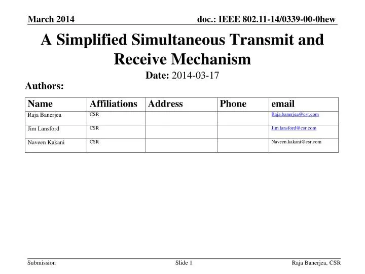 a simplified simultaneous transmit and receive mechanism