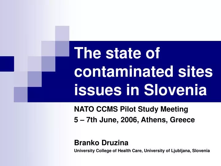 the state of contaminated sites issues in slovenia