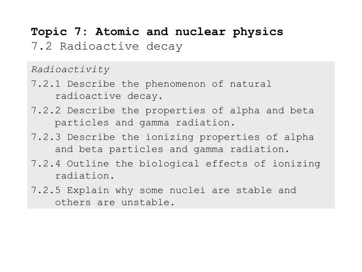 topic 7 atomic and nuclear physics 7 2 radioactive decay