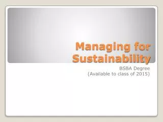 Managing for Sustainability