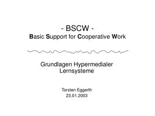 bscw b asic s upport for c ooperative w ork