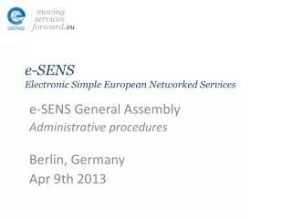 e-SENS Electronic Simple European Networked Services